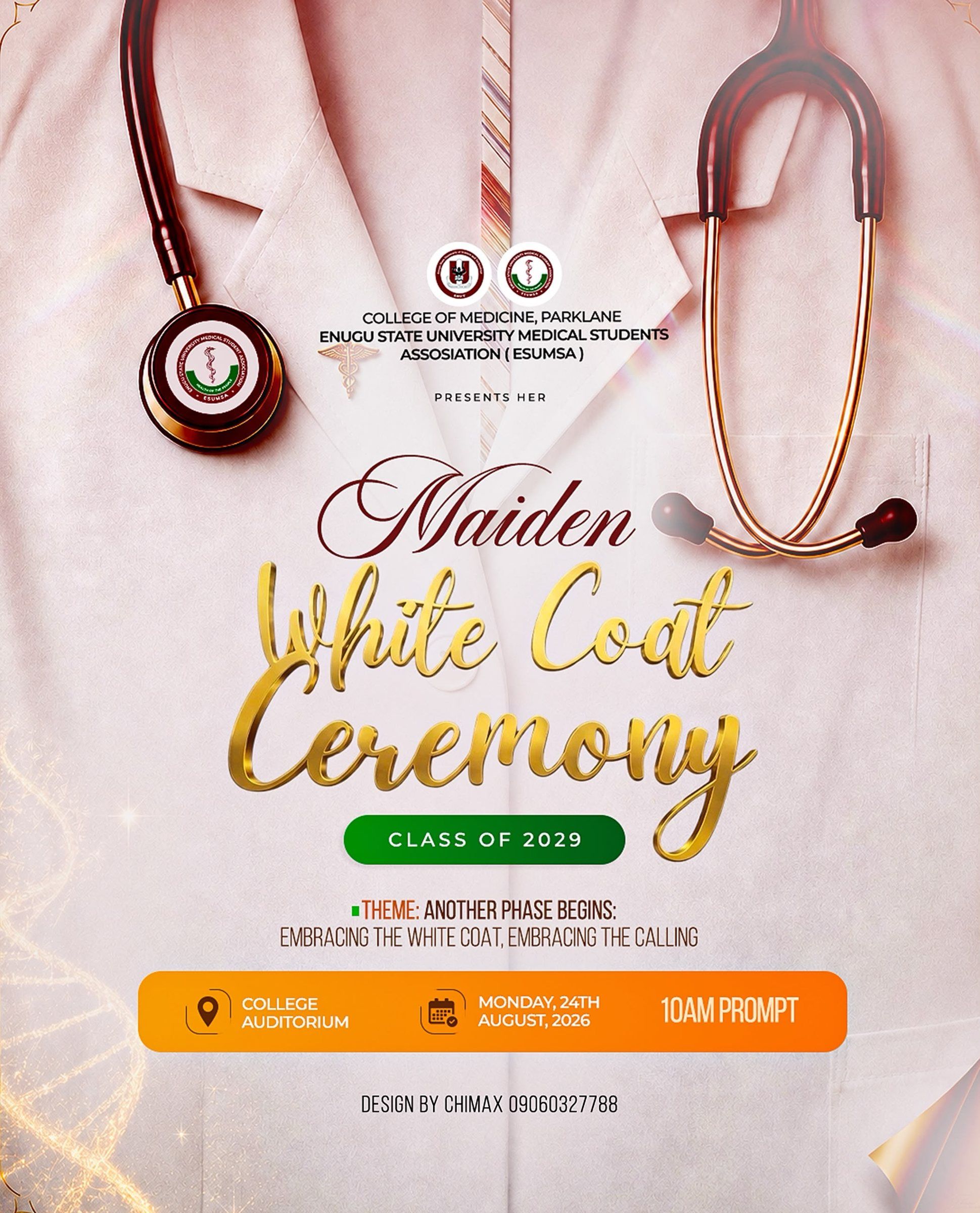 Poster for the Maiden White Coat Ceremony, Class of 2029, at the College Auditorium on Monday 24 August 2026 at 10am.